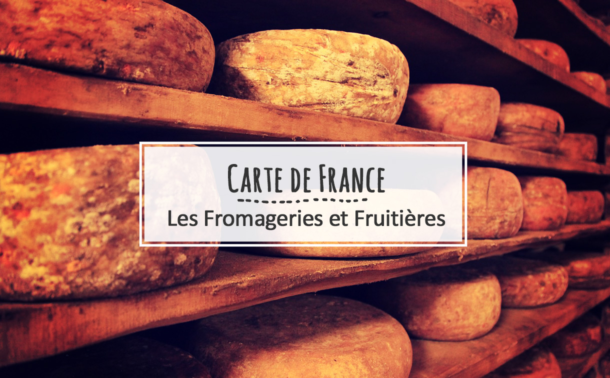 Carte De France Des Visites De Fromageries Et Fruitières Wesavoirfaire 